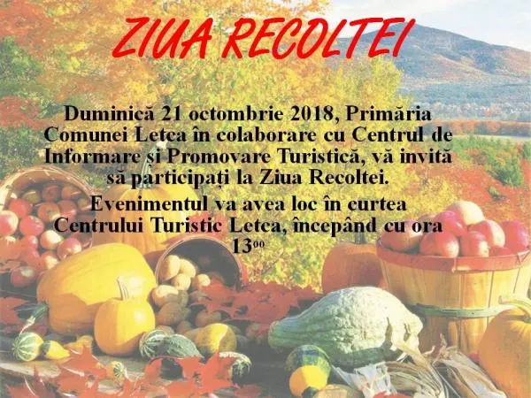 "Ziua Recoltei" se organizează în Letca