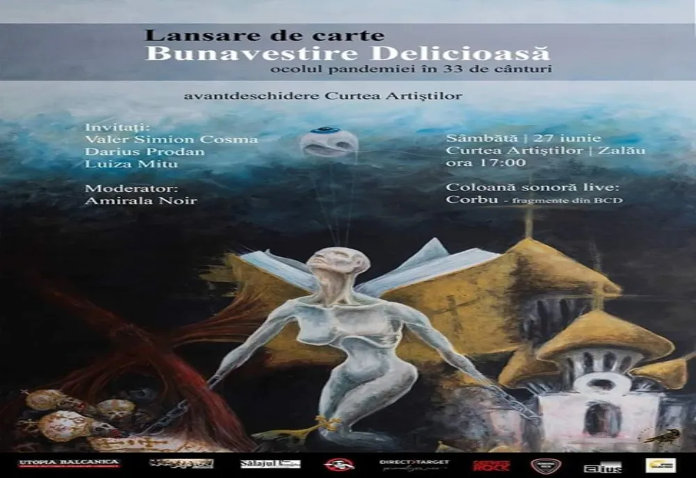 Astăzi la Zalău: lansare de carte în ”Curtea Artiștilor” -  ”Bunavestire Delicioasă. Ocolul pandemiei în 33 de cânturi”