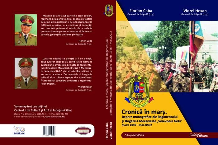 Lansare de carte la Cercul Militar : Cronică în marş. Repere monografice ale Regimentului şi Brigăzii 4 Mecanizate „Voievodul Gelu”