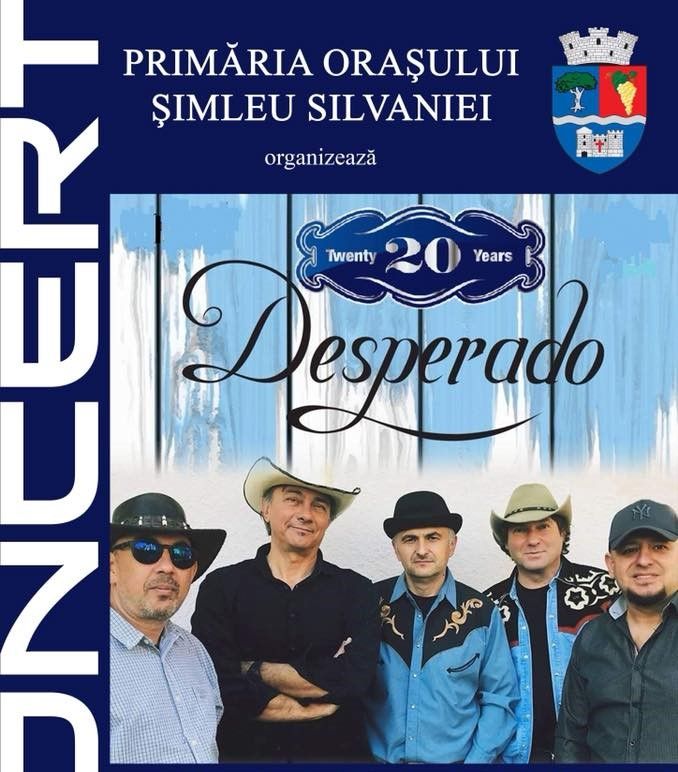 Desperado concertează la Șimleu Silvaniei
