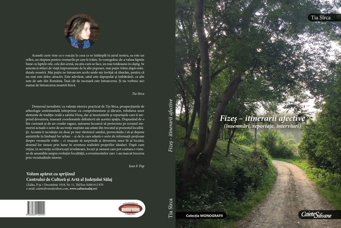 Lansare de carte: ''Fizeș – itinerarii afective (însemnări, reportaje, interviuri)'' - Tia Sîrca