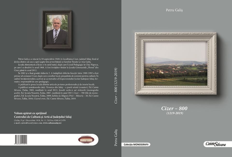 La Cizer, se lansează cartea ''Cizer – 800 (1219-2019)'', autor Petru Galiş