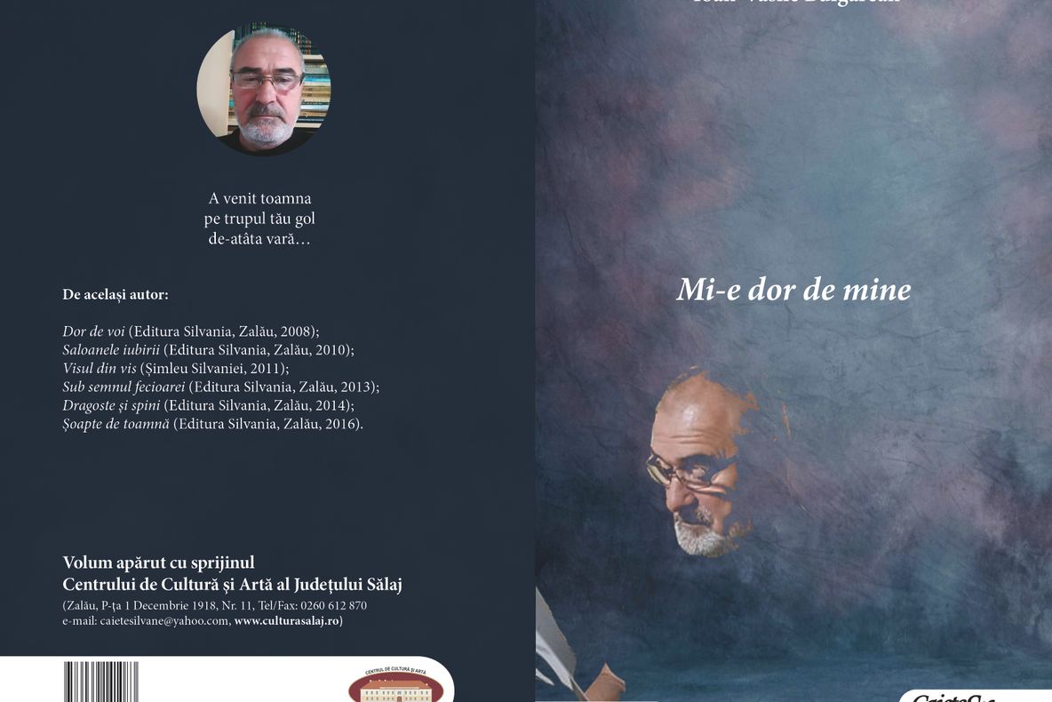 Un nou volum apărut la Editura Caiete Silvane. ''Mi-e dor de mine'', autor Ioan-Vasile Bulgărean