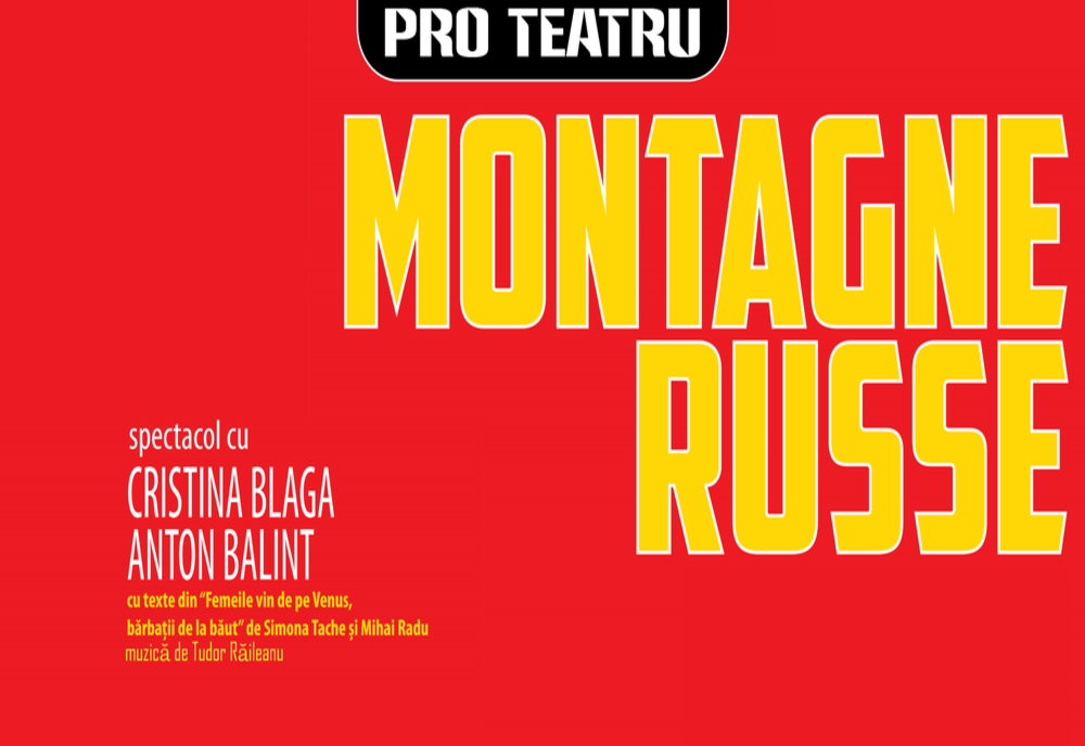  Invitaţie la teatru pentru zălăuani  - ''Montagne Russe'' 