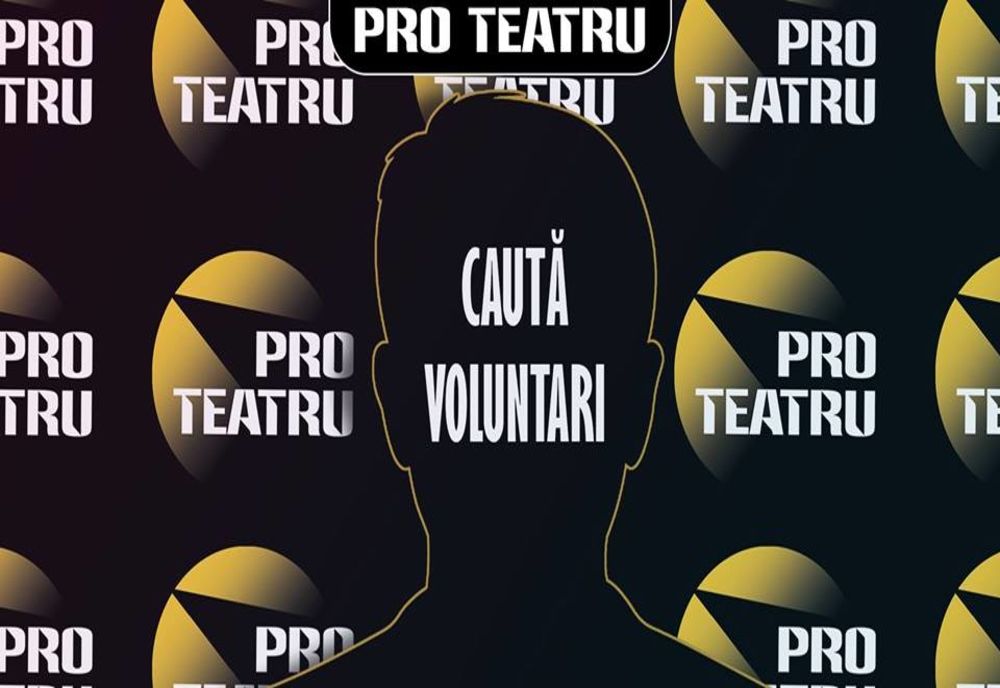 Tinerii sălăjeni cu înclinații spre teatru și film, așteptați să se înscrie ca voluntari în echipa ''Pro Teatru''