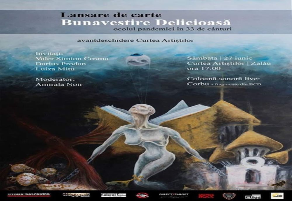 Astăzi la Zalău: lansare de carte în ”Curtea Artiștilor” -  ”Bunavestire Delicioasă. Ocolul pandemiei în 33 de cânturi”