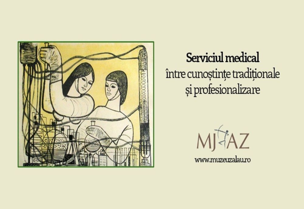 ''Serviciul medical între cunoștințe tradiționale și profesionalizare'' - expoziție online la Muzeul Județean