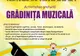 “Grădiniţa Muzicală” și-a deschis porțile