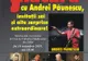  Spectacol de muzică folk – Cenaclul Flacăra cu Andrei Păunescu