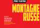  Invitaţie la teatru pentru zălăuani  - ''Montagne Russe'' 
